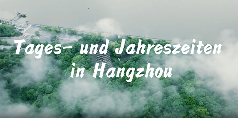 Tages- und Jahreszeiten in Hangzhou